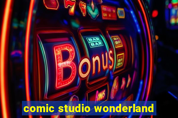 comic studio wonderland